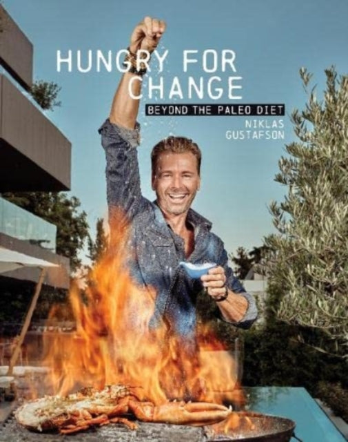 Book cover of: Hungry for Change: Beyond the Paleo Diet. By: GUSTAFSON
