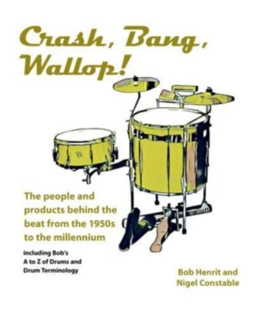 Book cover of: Crash, Bang, Wallop!. By: Constable HENRIT