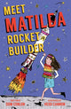 Book cover of: Meet Matilda Rocket Builder. By: Conlon