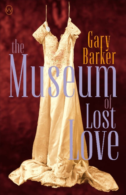 Book cover of: Museum of Lost Love. By: Gary Barker