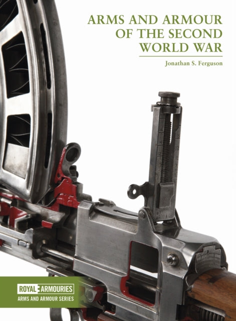 Arms and Armour of the Second World War