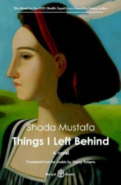 Book cover of: Things I Left Behind. By: MUSTAFA