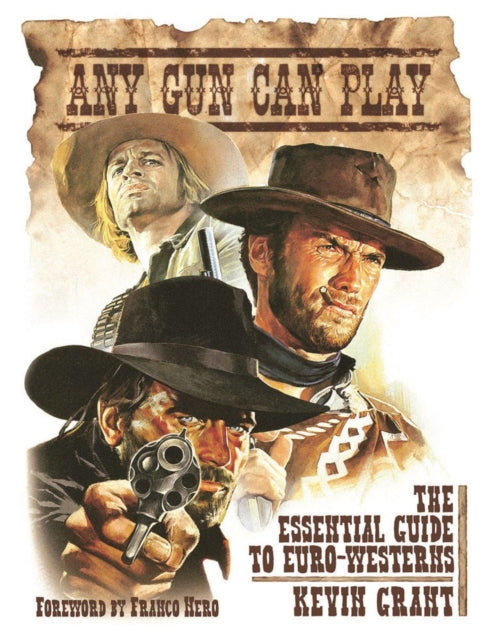 Book cover of: Any Gun Can Play. By: Kevin Grant
