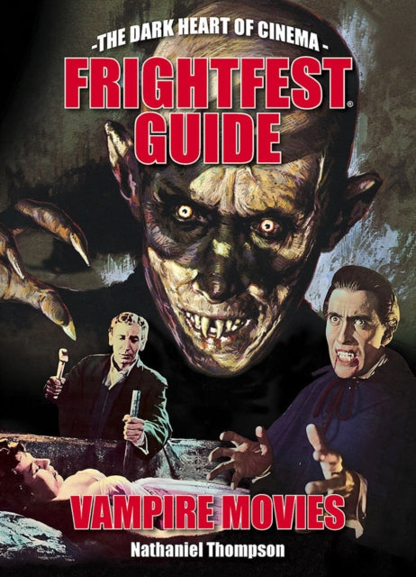 Book cover of: Frightfest Guide to Vampire Movies. By: Nathaniel Thompson