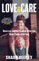 Book cover of: Love and Care. By: Shaun Deeney