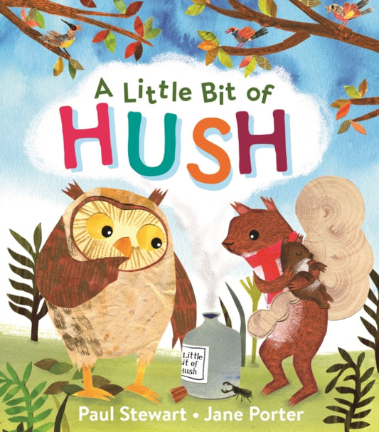 Little Bit of Hush 9781913074494 Paul Stewart