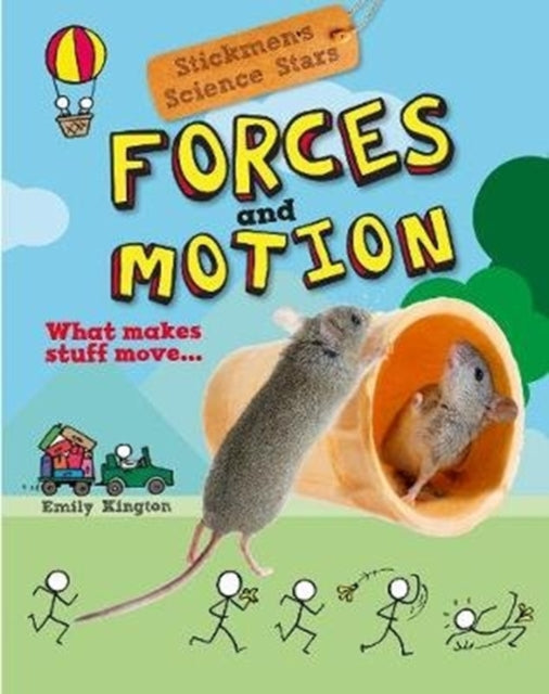 Book cover of: Forces and Motion. By: Emily Kington