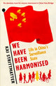 Book cover of: We have been harmonised. By: Kai Strittmatter