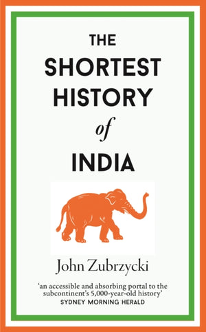 The Shortest History of India