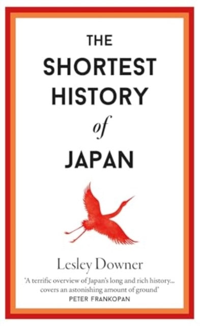 Shortest History of Japan 9781913083632 Lesley Downer