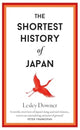 Shortest History of Japan 9781913083632 Lesley Downer
