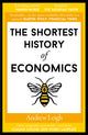 Shortest History of Economics 9781913083755 Andrew Leigh