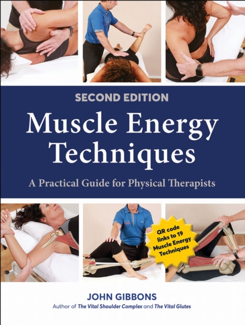 Muscle Energy Techniques, A Practical Guide for Physical Therapists 9781913088323 John Gibbons
