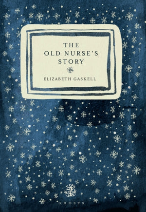 Old Nurse's Story