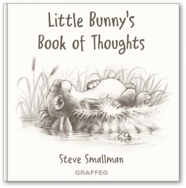 Book cover of: Little Bunny's Book of Thoughts. By: Steve Smallman