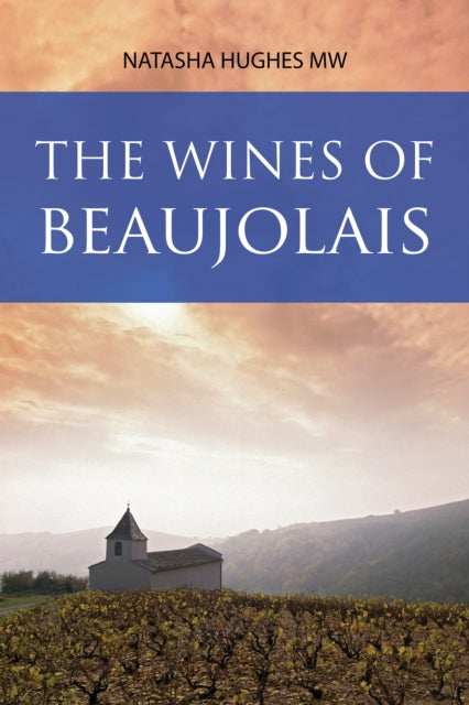 The Wines of Beaujolais