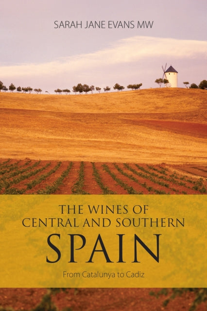 The Wines of Central and Southern Spain