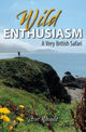 Book cover of: Wild Enthusiasm. By: Wright, Steve