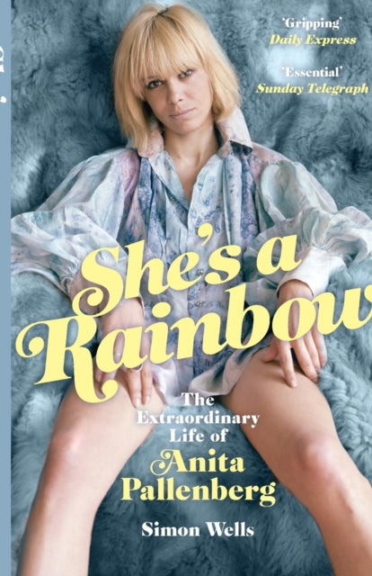 She's a Rainbow, The Extraordinary Life of Anita Pallenberg