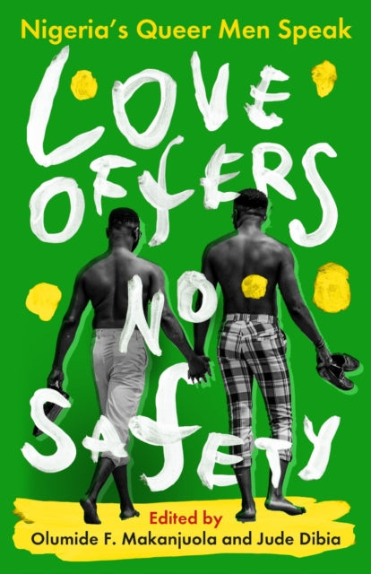 Book cover of: Love Offers No Safety. By: Jude Dibia
