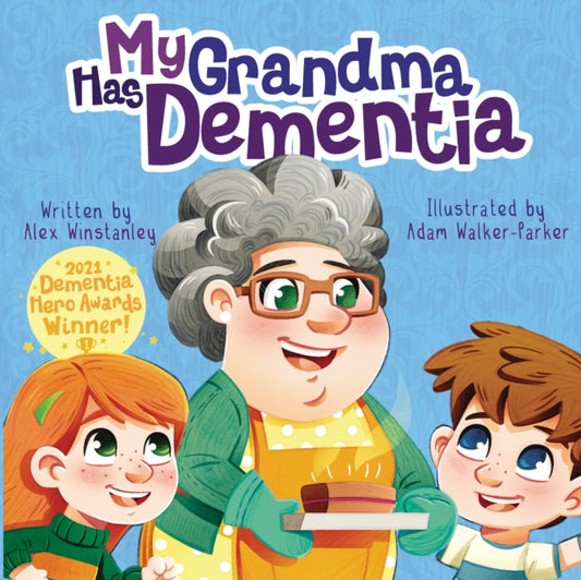 Book cover of: My Grandma Has Dementia