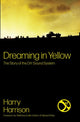Book cover of: Dreaming in Yellow. By: Harry Harrison