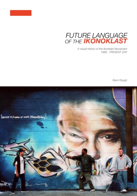 Book cover of: Future Language of the Ikonoklast