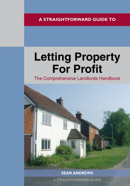 Book cover of: Straightforward Guide to Letting Property for Profit. By: Sean Andrews