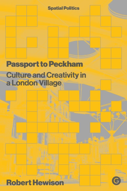 Book cover of: Passport to Peckham. By: Robert Hewison