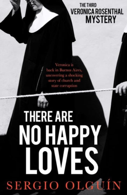 Book cover of: There Are No Happy Loves. By: Sergio Olguin