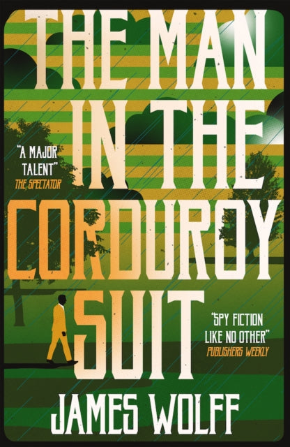 Book cover of: Man in the Corduroy Suit. By: James Wolff