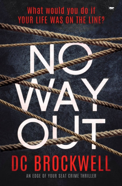 Book cover of: No Way Out. By: DC Brockwell