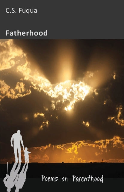 Book cover of: Fatherhood. By: Cs Fuqua