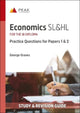 Book cover of: Economics SL&HL: Practice Questions for Papers 1 and 2