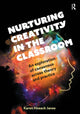 Book cover of: Nurturing Creativity in the Classroom. By: Karen Hosack Janes