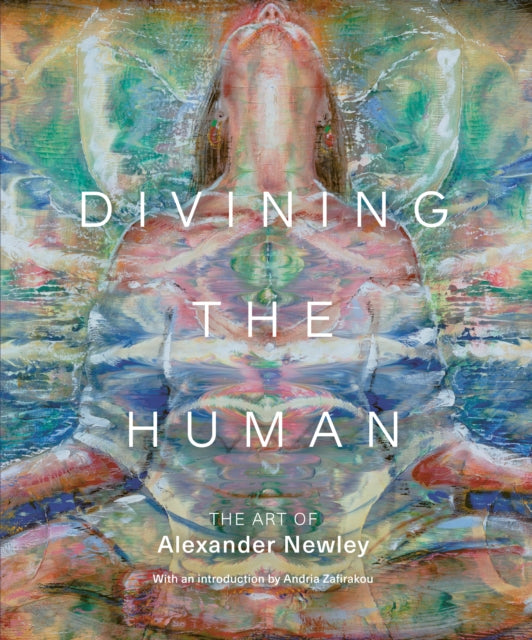 Book cover of: Divining the Human. By: A. Newley