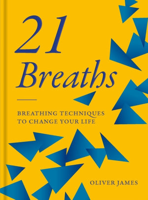 Oliver James 21 Breaths