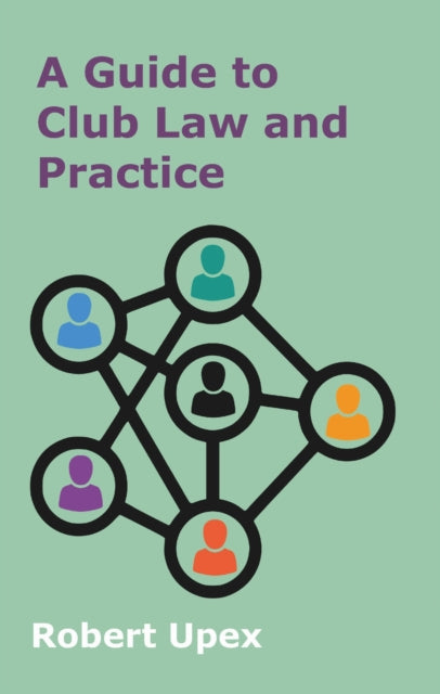 Book cover of: Guide to Club Law and Practice