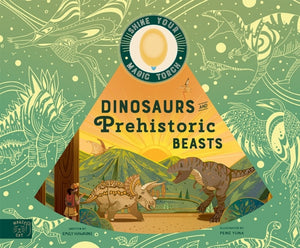 Dinosaurs and Prehistoric Beasts, Includes Magic Torch Which Illuminates More Than 50 Dinosaurs and Prehistoric Beasts