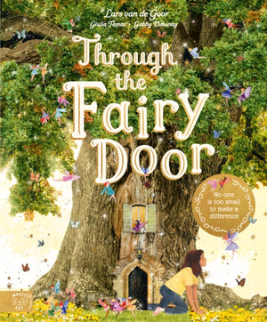 Through the Fairy Door, No One Is Too Small to Make a Difference