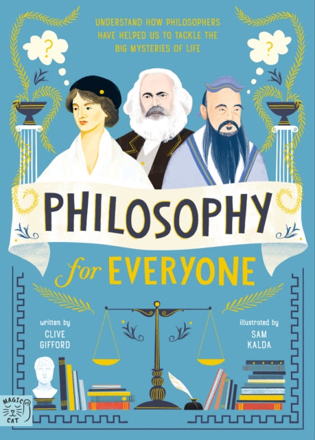 Book cover of: Philosophy for Everyone. By: Clive Gifford