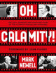 Book cover of: Oh, Calamity!. By: Mark Newell