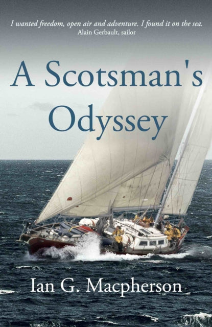 Book cover of: Scotsman's Odyssey. By: Ian G. Macpherson