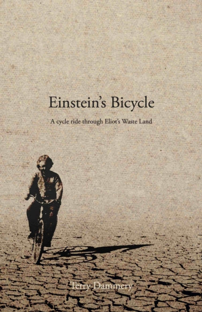 Book cover of: Einstein's Bicycle. By: Terry Dammery