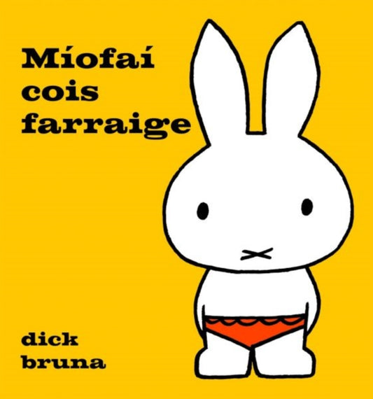 Book cover of: Miofai cois farraige. By: Dick Bruna