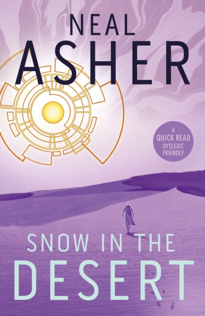 Book cover of: Snow In The Desert. By: Neal L. Asher