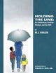 Book cover of: Holding The Line. By: MJ Hiblen