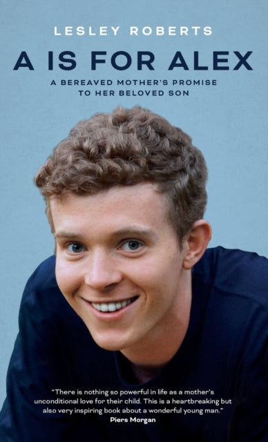 Book cover of: A is for Alex. By: Lesley Roberts