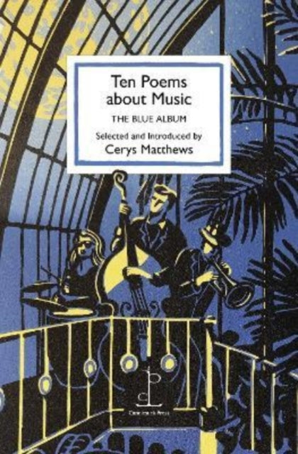 Ten Poems about Music, The Blue Album 9781913627102 Cerys Matthews
