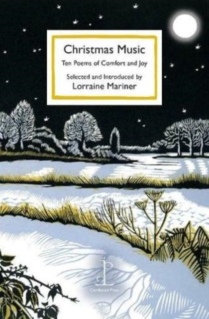 Christmas Music, Ten Poems of Comfort and Joy